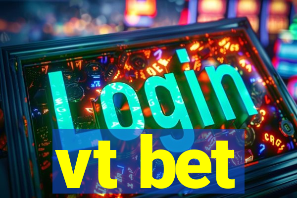 vt bet